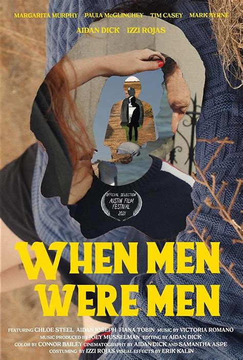 When Men Were Men .